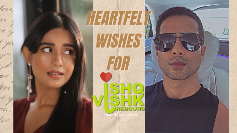 Shahid Kapoor and Amrita Rao Send Heartfelt Wishes to “Ishq Vishk Rebound” Cast and Crew.