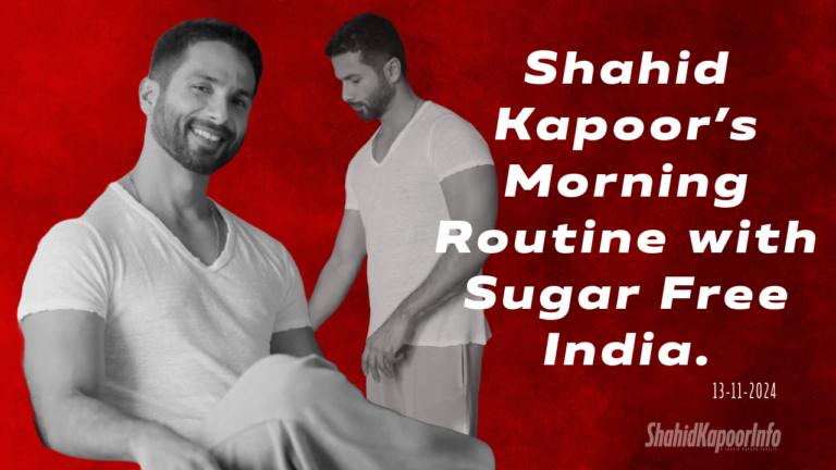Shahid Kapoor Sugar Free India: How He Keeps His Coffee Sweet Without Sugar – Sexy Morning Routine Revealed.