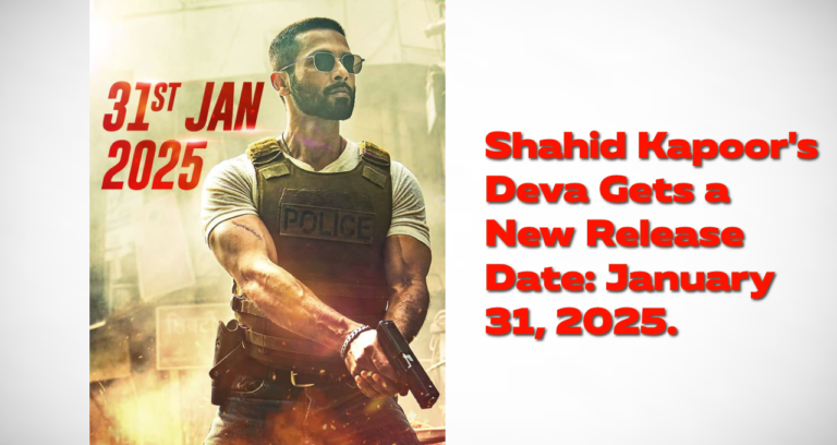 Shahid Kapoor Deva movie elease date January 31, 2025